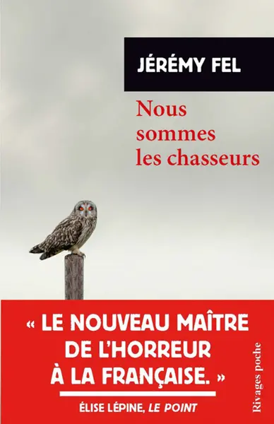 Nous sommes les chasseurs