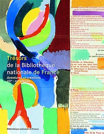 Trésors de la Bibliothèque nationale de France. Vol. 2. Aventures et créations, XIXe et XXe siècles