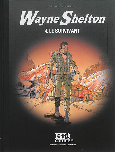 Wayne Shelton. Vol. 4. Le survivant