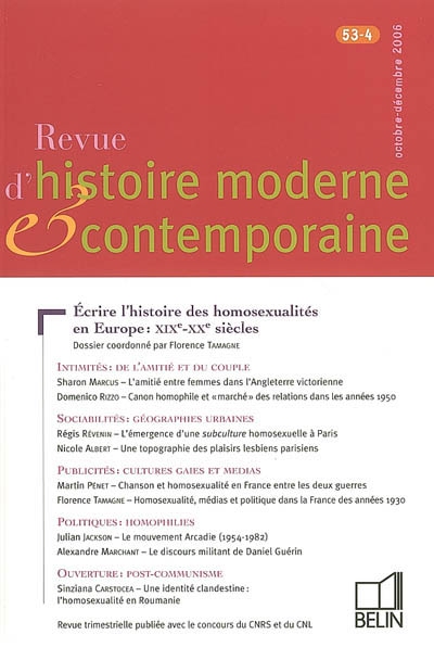 Revue d'histoire moderne et contemporaine, n° 53-4. Ecrire l'histoire des homosexualités en Europe : XIXe-XXe siècles