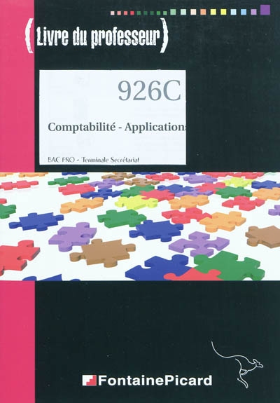 Comptabilité, applications : bac pro, terminale secrétariat : livre du professeur