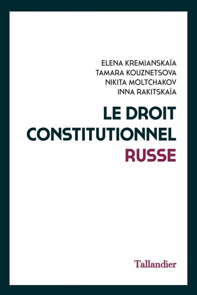 Le droit constitutionnel russe : manuel