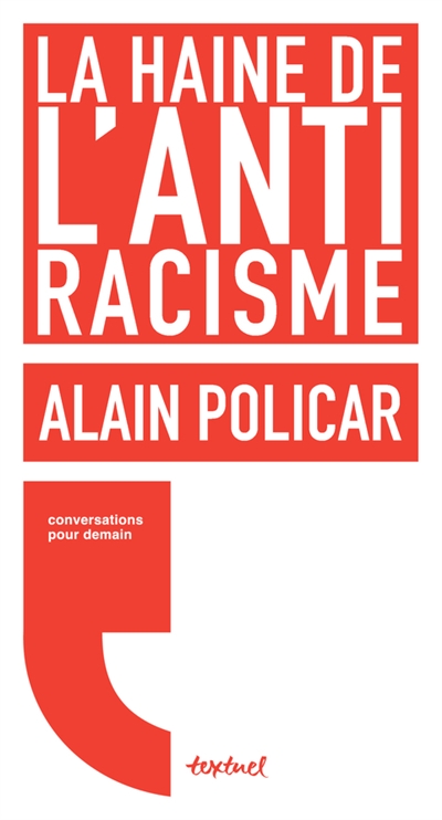 La haine de l'antiracisme : conversation avec Régis Meyran