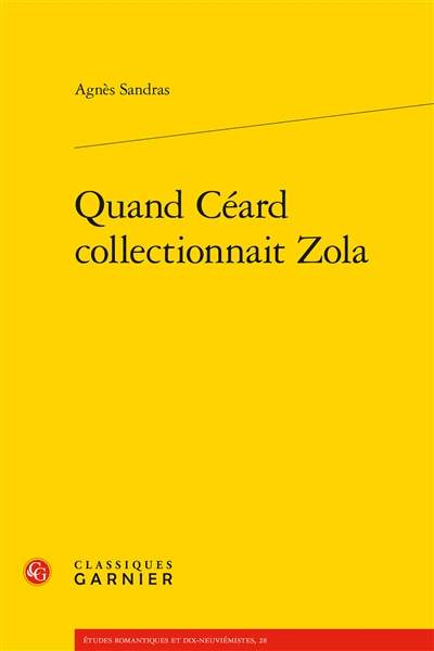 Quand Céard collectionnait Zola