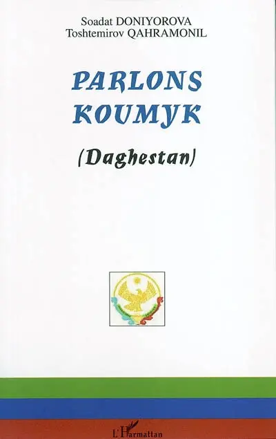Parlons koumyk : Daghestan
