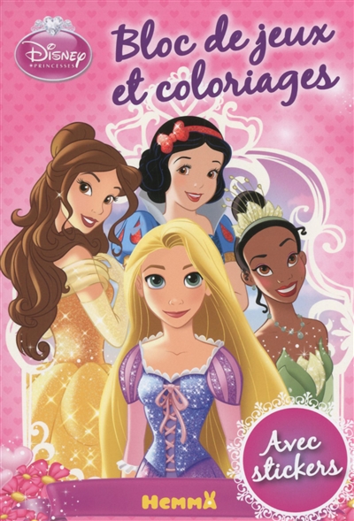 Disney princesses : bloc de jeux et coloriages, avec stickers