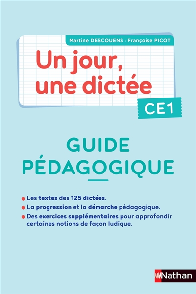 Un jour, une dictée CE1 : guide pédagogique