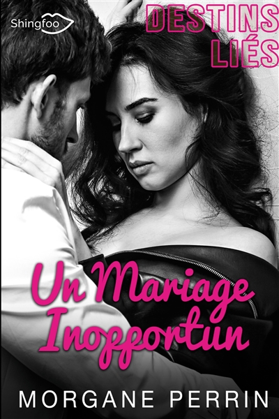 Destins Liés : Un Mariage Inopportun