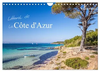 Littoral de la Côte d'Azur (Calendrier mural 2026 DIN A4 vertical), CALVENDO calendrier mensuel : Merveilleux littoral de la Côte d'Azur : Calendrier mensuel
