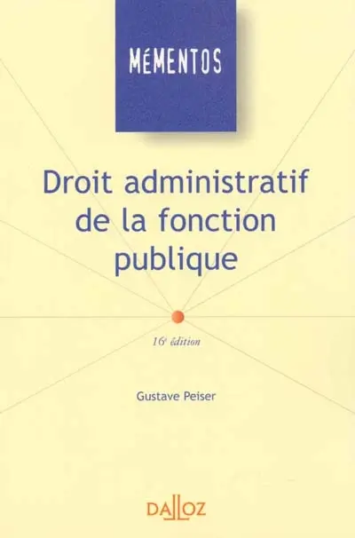 Droit administratif. Fonction publique de l'Etat, territoriale et hospitalière