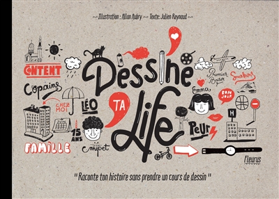 Dessine ta life : mets ta vie en couleurs