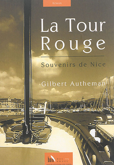 La Tour Rouge : souvenirs de Nice