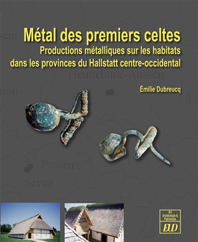 Métal des premiers Celtes :...