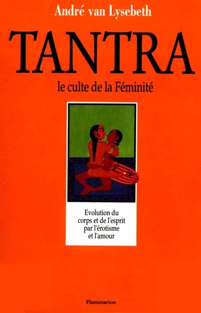 Tantra : le culte de la féminité
