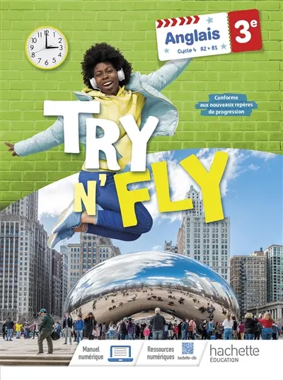 Try n' fly, anglais 3e, cycle 4, A2-B1