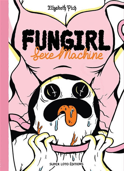 Fungirl. Sexe machine