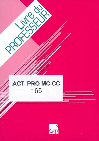 Acti pro MC CC : livre du professeur