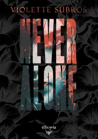 Never alone