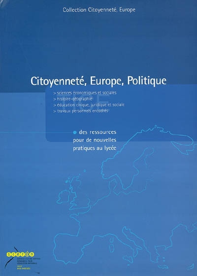 Citoyenneté, Europe, politique : des ressources pour de nouvelles pratiques au lycée