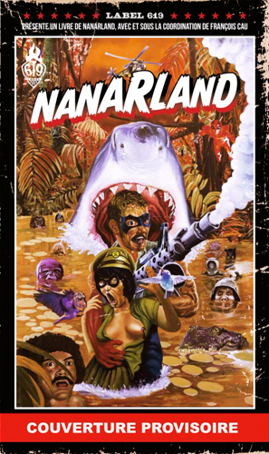 Nanarland : le livre des mauvais films sympathiques. Vol. 2. Electric boogaloo