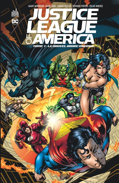 Justice league of America. Vol. 1. Le nouvel ordre mondial