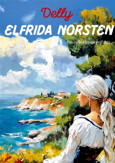 Elfrida Norsten : Nouvelle...