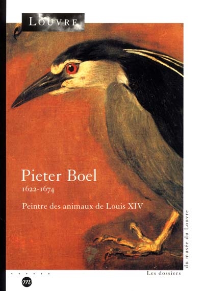 Pieter Boel (1622-1674) : peintre des animaux de Louis XIV : le fonds des études peintes des Gobelins