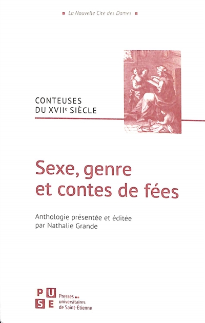 Sexe, genre et contes de fées : conteuses du XVIIe siècle