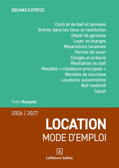 Location, mode d'emploi :...