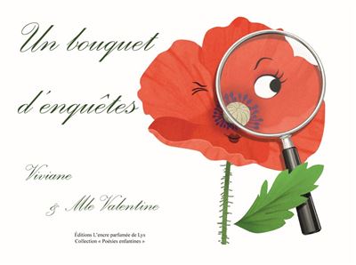 Un bouquet d'enquêtes