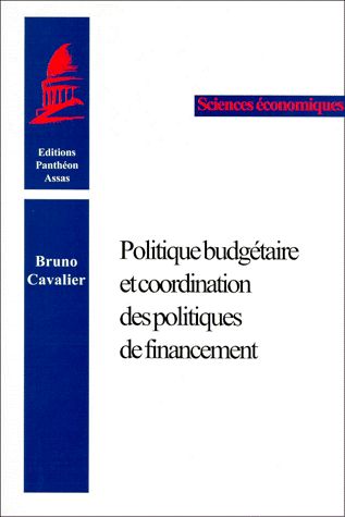 Politique budgétaire et coordination des politiques de financement