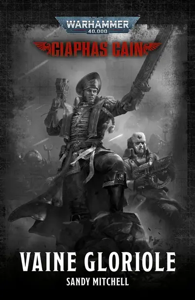 Ciaphas Cain : héros de l'imperium. Vaine gloriole