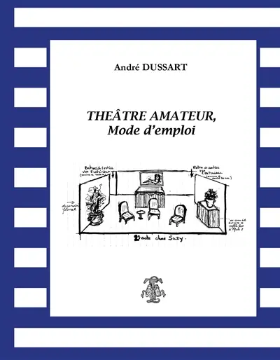 Théâtre amateur : mode d'emploi