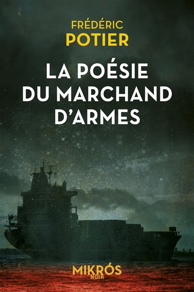 La poésie du marchand d'armes