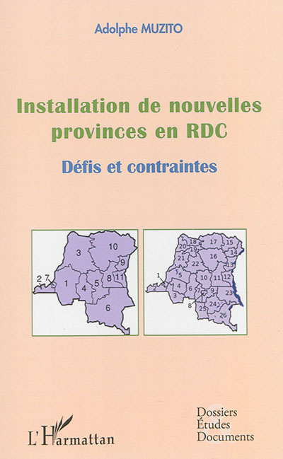 Installation de nouvelles provinces en RDC : défis et contraintes