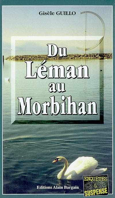 Du Léman au Morbihan