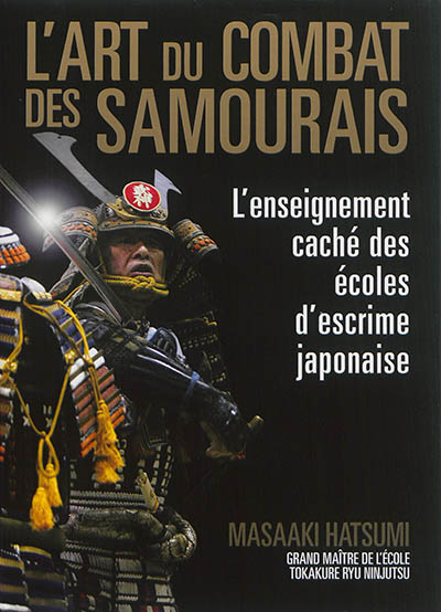 L'art du combat des samouraïs : l'enseignement caché des écoles d'escrime japonaise