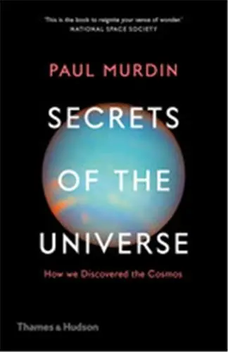 Secrets of the Universe How We Discovered the Cosmos
