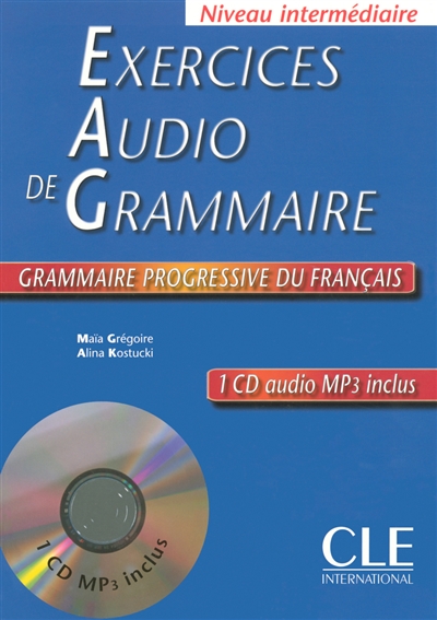 Exercices audio de grammaire : grammaire progressive du français : niveau intermédiaire