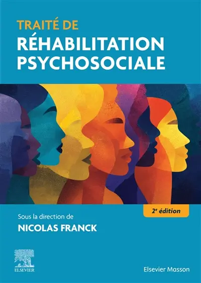 Traité de réhabilitation psychosociale Traité de réhabilitation psychosociale