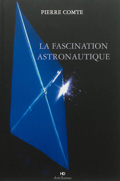 La fascination astronautique
