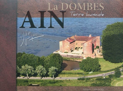 La dombes, Ain terre humide