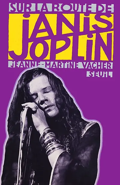 Sur la route de Janis Joplin