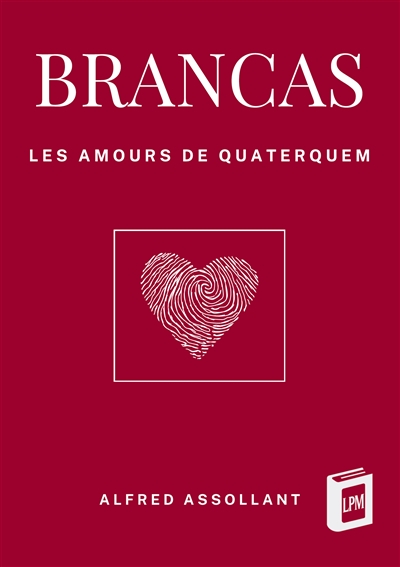 Brancas : Les amours de...