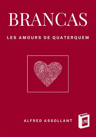 Brancas : Les amours de Quaterquem