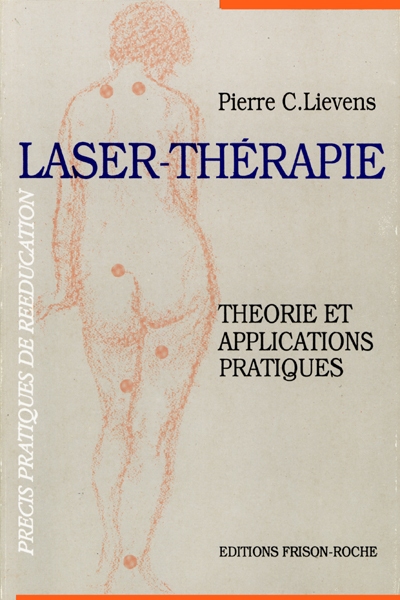 Laser-thérapie : théorie et applications pratiques
