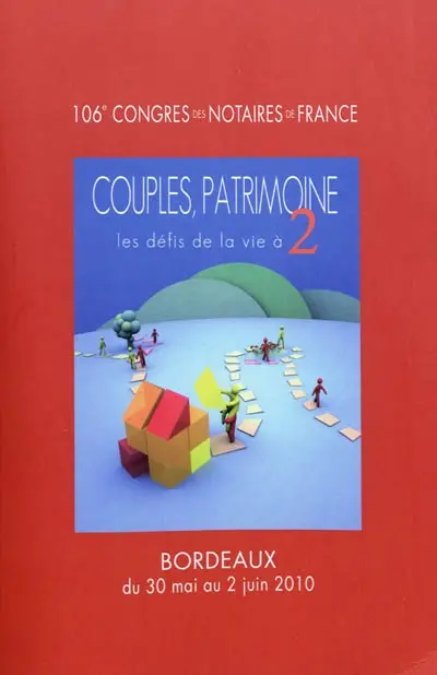 Couples, patrimoine : les défis de la vie à 2