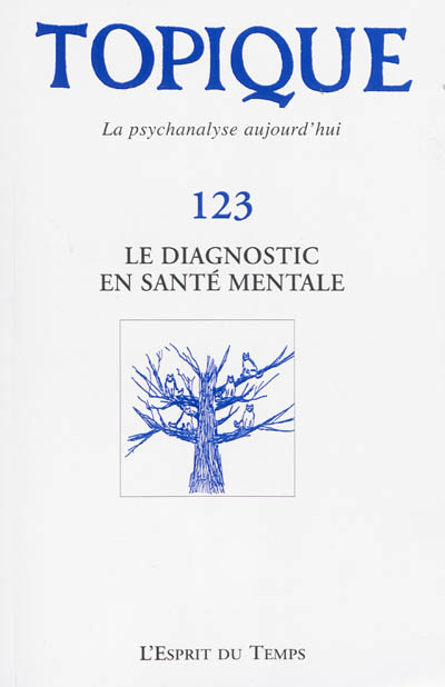 Topique, n° 123. Le diagnostic en santé mentale