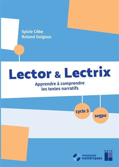 Lector & Lectrix : Cycle 3 et SEGPA