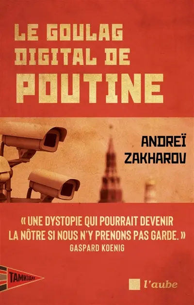 Le goulag digital de Poutine : société de surveillance et cyberpunk